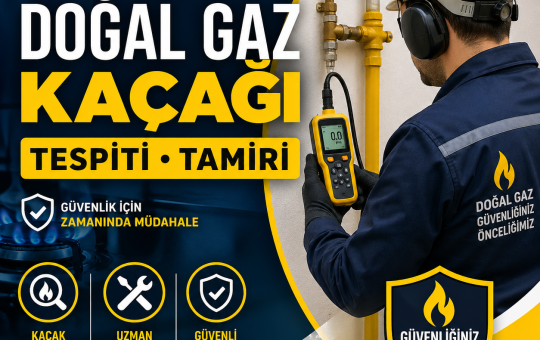 Doğal Gaz Kaçak Tespiti Tamiri